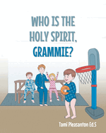 Who Is The Holy Spirit, GRAMMIE?