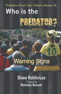 Who Is the Predator?: Warning Signs