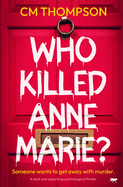 Who Killed Anne Marie?