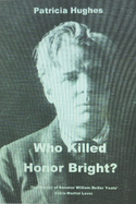 Who Killed Honor Bright?
