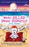 Who Killed Swami Schwartz? - Charles, Nora