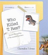 Who Killed T-Rex?