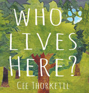 Who Lives Here?: Early animal tracking and identification skills for children