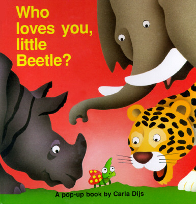 Who Loves You, Little Beetle? - Dijs, Carla