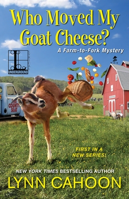 Who Moved My Goat Cheese? - Cahoon, Lynn