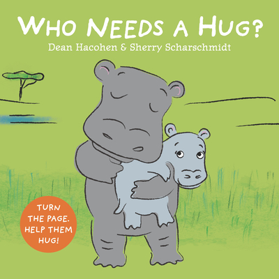 Who Needs a Hug? - Hacohen, Dean