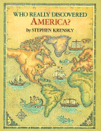 Who Really Discovered America? - Krensky, Stephen, Dr., and Donnelly, Judy (Editor)
