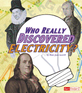 Who Really Discovered Electricity?