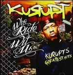 Who Rides with Us: Kurupt's Greatest Hits