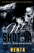 Who Shot YA: Bullets, Blood and Betrayal