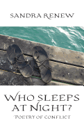 Who Sleeps at Night?: Poetry of Conflict