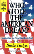 Who Stole the American Dream? - Hedges, Burke