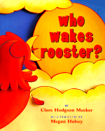 Who Wakes Rooster?