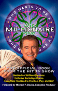 Who Wants to Be a Millionaire: The Official Book from the Hit TV Show - Davies, Michael P (Foreword by), and Fisher, David