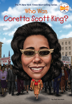 Who Was Coretta Scott King? - Herman, Gail