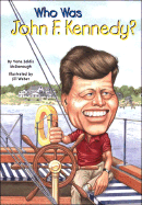 Who Was John F. Kennedy? - McDonough, Yona Zeldis