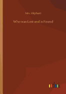 Who was Lost and is Found