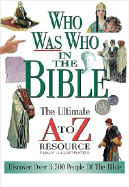 Who Was Who in the Bible - Thomas Nelson Publishers