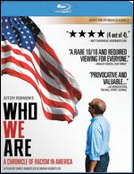 Who We Are: A Chronicle of Racism in America [Blu-ray] - Emily Kunstler; Sarah Kunstler