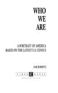 Who We Are:: A Portrait of America Based on the 1990 Census