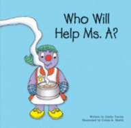 Who Will Help Ms. A?