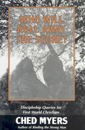 Who Will Roll Away the Stone?