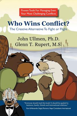 Who Wins Conflict? - Ullmen, John, Dr., PhD, and Rupert M S, Glenn