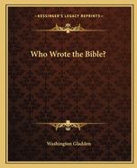 Who Wrote the Bible?