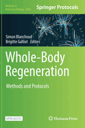 Whole-Body Regeneration: Methods and Protocols