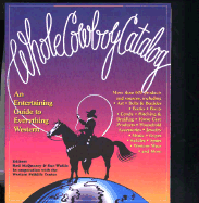 Whole Cowboy Catalog: An Entertaining Guide to Everything Western - McQueary, Rod (Editor), and Wallis, Sue (Editor)