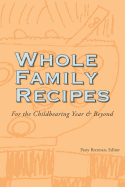 Whole Family Recipes