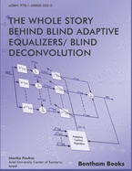 Whole Story Behind Blind Adaptive Equalizers/ Blind Deconvolution