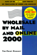 Wholesale by Mail and Online 2000 - Print Project