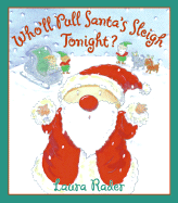 Who'll Pull Santa's Sleigh Tonight? - 