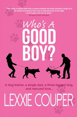 Who's A Good Boy? - Couper, Lexxie