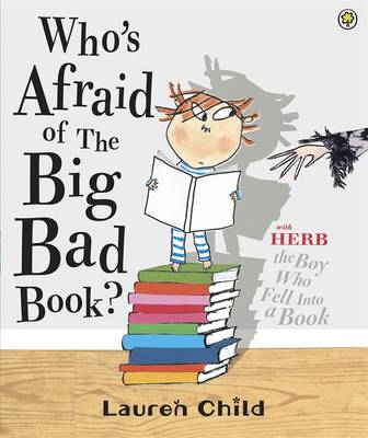 Who's Afraid of the Big Bad Book? - Child, Lauren