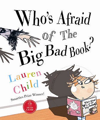 Who's Afraid of the Big Bad Book? - Child, Lauren