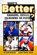 Who's Better: Rangers, Devils, Islanders or the Flyers?