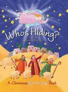 Who's Hiding?: A Christmas lift-the-flap book