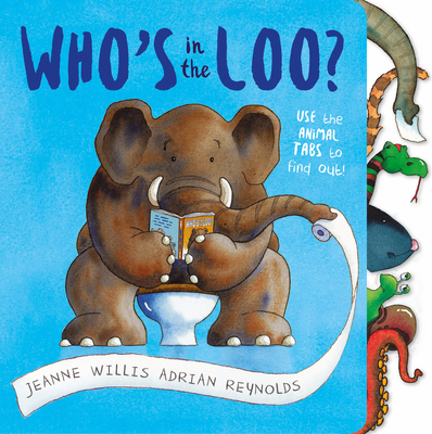 Who's in the Loo? - Willis, Jeanne