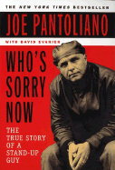 Who's Sorry Now - Pantoliano, Joe