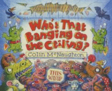 Who's That Banging On The Ceiling? - Mcnaughton Colin