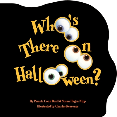 Who's There on Halloween? - Nipp, Susan Hagen, and Beall, Pamela Conn