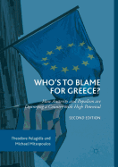 Who's to Blame for Greece?: How Austerity and Populism are Destroying a Country with High Potential