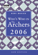 Who's Who in the Archers - Davies, Keri