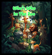 Who's Who In The Zoo
