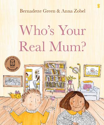 Who's Your Real Mum? - Green, Bernadette