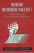Whose Business Values? Some Asian and Cross-Cultural Perspectives