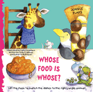 Whose Food is Whose? - Crabtree, Sally, and Mathieuson, Robertha