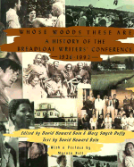 Whose Woods These Are: A History of the Bread Loaf Writers' Conference, 1926-1992